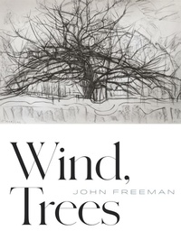 Enlarge image Cover: Wind, Trees - Copper Canyon Press,U.S.