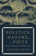 Cover: Politics, Nature, and Piety - Paul Dry Books