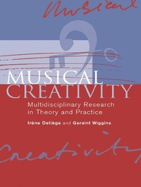 Enlarge image Cover: Musical Creativity - Psychology Press Ltd