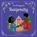 Cover: The Principle of Reciprocity - Melanin Origins LLC