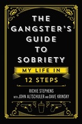 Cover: The Gangster's Guide to Sobriety - Post Hill Press