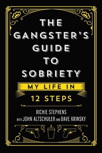 Enlarge image Cover: The Gangster's Guide to Sobriety - Post Hill Press