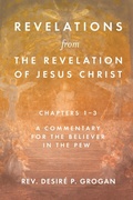 Cover: Revelations from the Revelation of Jesus Christ, Chapters 1-3 - Emerald House Group