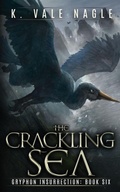 Cover: The Crackling Sea - Stet Publishing, LLC