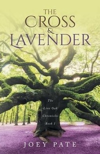Enlarge image Cover: The Cross & Lavender - Trilogy Christian Publishing