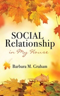 Cover: Social Relationship in My House - Xulon Press