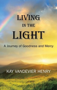 Enlarge image Cover: Living in the Light - WestBow Press