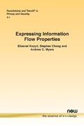 Cover: Expressing Information Flow Properties - now publishers Inc