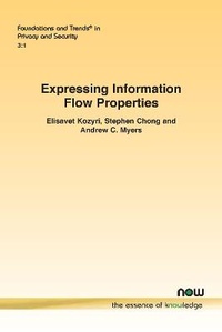 Enlarge image Cover: Expressing Information Flow Properties - now publishers Inc