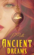 Cover: Ancient Dreams - BLACK ROSE WRITING