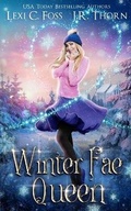 Cover: Winter Fae Queen - Ninja Newt Publishing, LLC