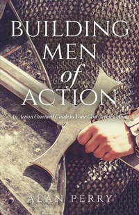 Enlarge image Cover: Building Men of Action - Trilogy Christian Publishing