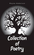 Cover: Collection of Poetry - AuthorHouse