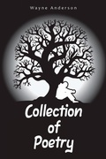 Cover: Collection of Poetry - AUTHORHOUSE