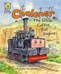 Cover: The Chaloner The Little Coffee Pot Engine - Saddletank Books
