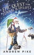 Cover: The Epic Quest for Terral B. Hylotz - Engen Books