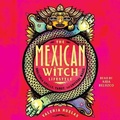 Cover: The Mexican Witch Lifestyle - SIMON & SCHUSTER AUDIO