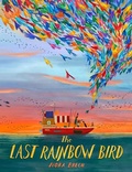 Cover: The Last Rainbow Bird - Floris Books