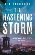 Cover: The Hastening Storm - Head of Zeus -- an Aries Book