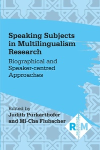 Enlarge image Cover: Speaking Subjects in Multilingualism Research - Multilingual Matters