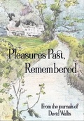 Cover: Pleasures Past, Remembered - Into the West Publishing