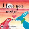 Cover: I Love You More 2022 - Magmay Books