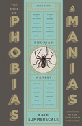 Cover: The Book of Phobias and Manias - Wellcome Collection