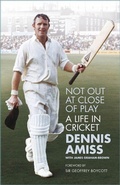 Cover: Not Out at Close of Play - The History Press Ltd
