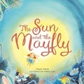 Cover: The Sun and the Mayfly - Little Steps Publishing