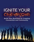 Cover: Ignite Your Champions - Pacelli Publishing