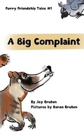 Cover: A Big Complaint - Post Tenebras Lux Books, LLC
