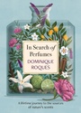 Cover: In Search of Perfumes - Headline Welbeck Non-Fiction
