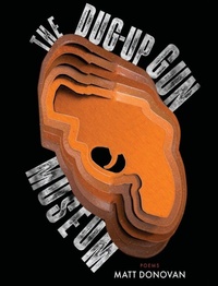 Enlarge image Cover: The Dug-Up Gun Museum - BOA Editions, Limited
