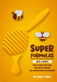 Abbildung von: Super Formulas, Arts and Crafts - NORTHERN BEE BOOKS