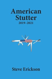 Enlarge image Cover: American Stutter: 2019-2021 - Zerogram Press