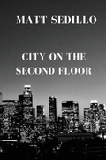 Cover: City on the Second Floor - FlowerSong Press
