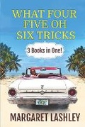 Cover: What Four, Five Oh, Six Tricks - Zazzy Ideas, Inc.
