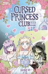 Enlarge image Cover: Cursed Princess Club, Vol. 1 - Wattpad Books
