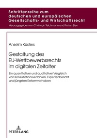 Abbildung von: Gestaltung des EU-Wettbewerbsrechts im digitalen Zeitalter - Peter Lang Verlag