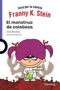Cover: Franny K. Stein. El Monstruo de Calabaza (1) - Loqueleo