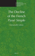 Cover: The Decline of the French Passe Simple - Brill