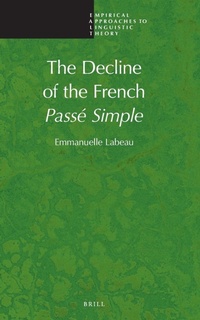 Abbildung von: The Decline of the French Passe Simple - Brill