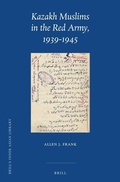 Cover: Kazakh Muslims in the Red Army, 1939-1945 - Brill