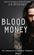 Cover: Blood Money (Chronicles Of The Iron Warriors, #2) - Chronicles Of The Iron Warriors