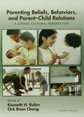 Cover: Parenting Beliefs, Behaviors, and Parent-Child Relations - Psychology Press Ltd