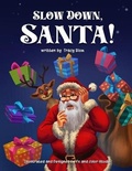 Cover: Slow Down Santa! - Blom Publications