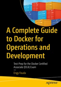 Abbildung von: A Complete Guide to Docker for Operations and Development - Apress