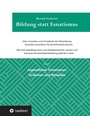 Cover: Bildung statt Fanatismus - Tredition