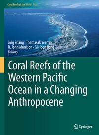 Abbildung von: Coral Reefs of the Western Pacific Ocean in a Changing Anthropocene - Springer