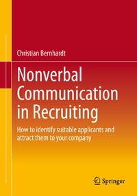 Enlarge image Cover: Nonverbal Communication in Recruiting - Springer
